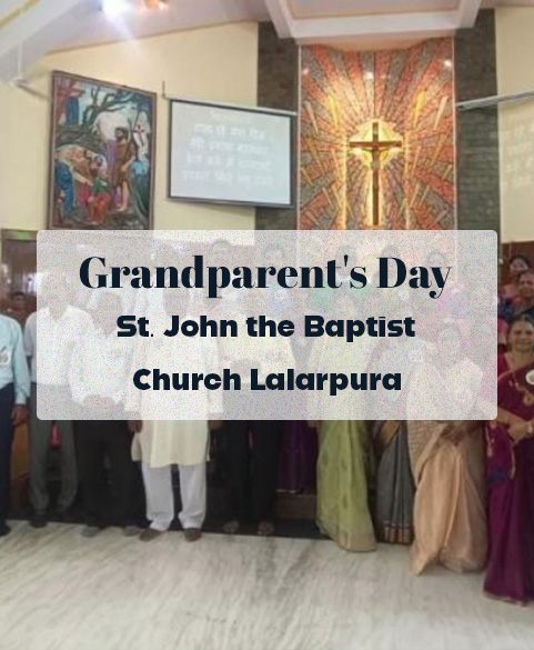 Grandparents Day at St. John the Baptist Church Lalarpura