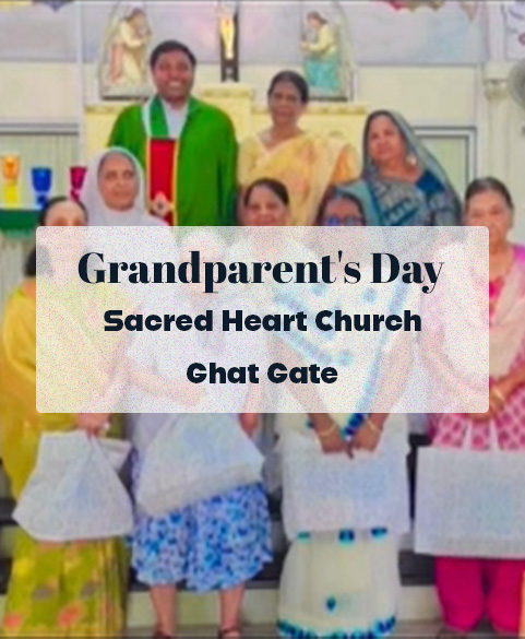 Grandparents Day at Sacred Heart Church Ghat Gate